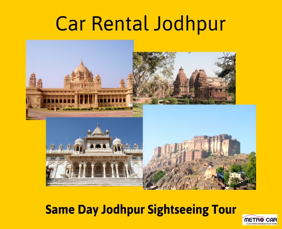 Jodhpur Car Rental Service for Sightseeing in Jodhpur Jodhpur Car Rental Service for Sightseeing in Jodhpur